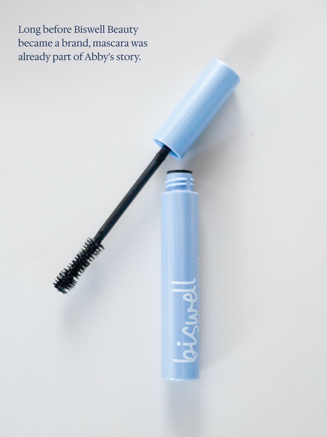 Long before Biswell Beauty became a brand, mascara was already part of Abby’s story.